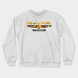 Become a Helldiver Today Crewneck Sweatshirt